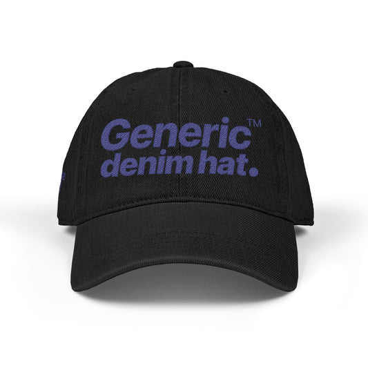 Generic Denim Hat with Embroidery "Generic denim hat." Indeed.