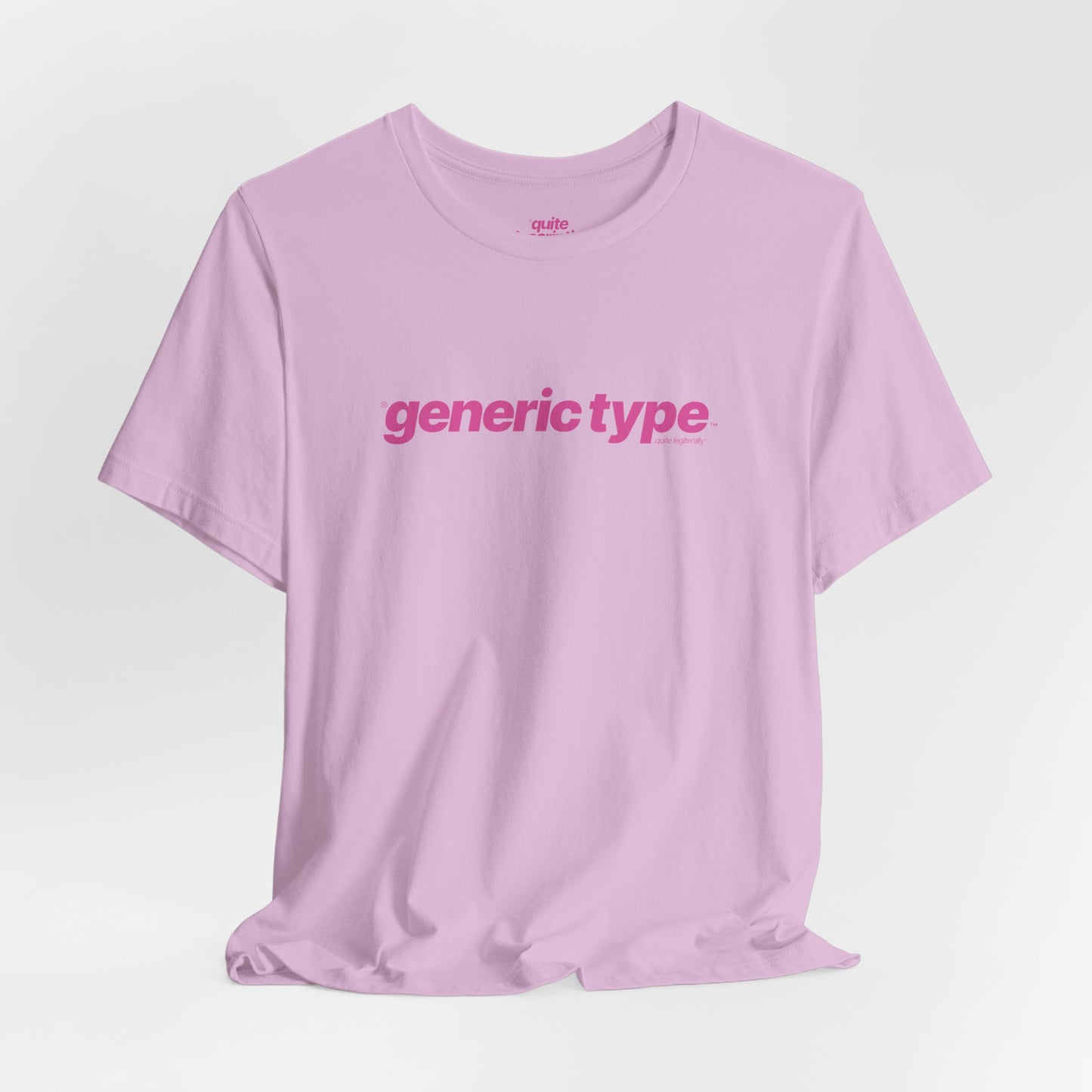 Quite Descriptive Generic Tee with Generic Type™. Minimalist Bold Italic Typography Cozy Shirt