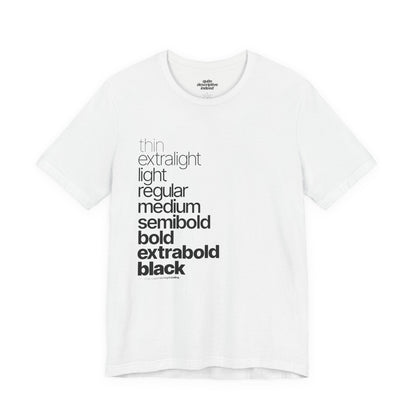 Typographical "Quite Descriptive T-Shirt" About Typography. Great Conversation Starter!