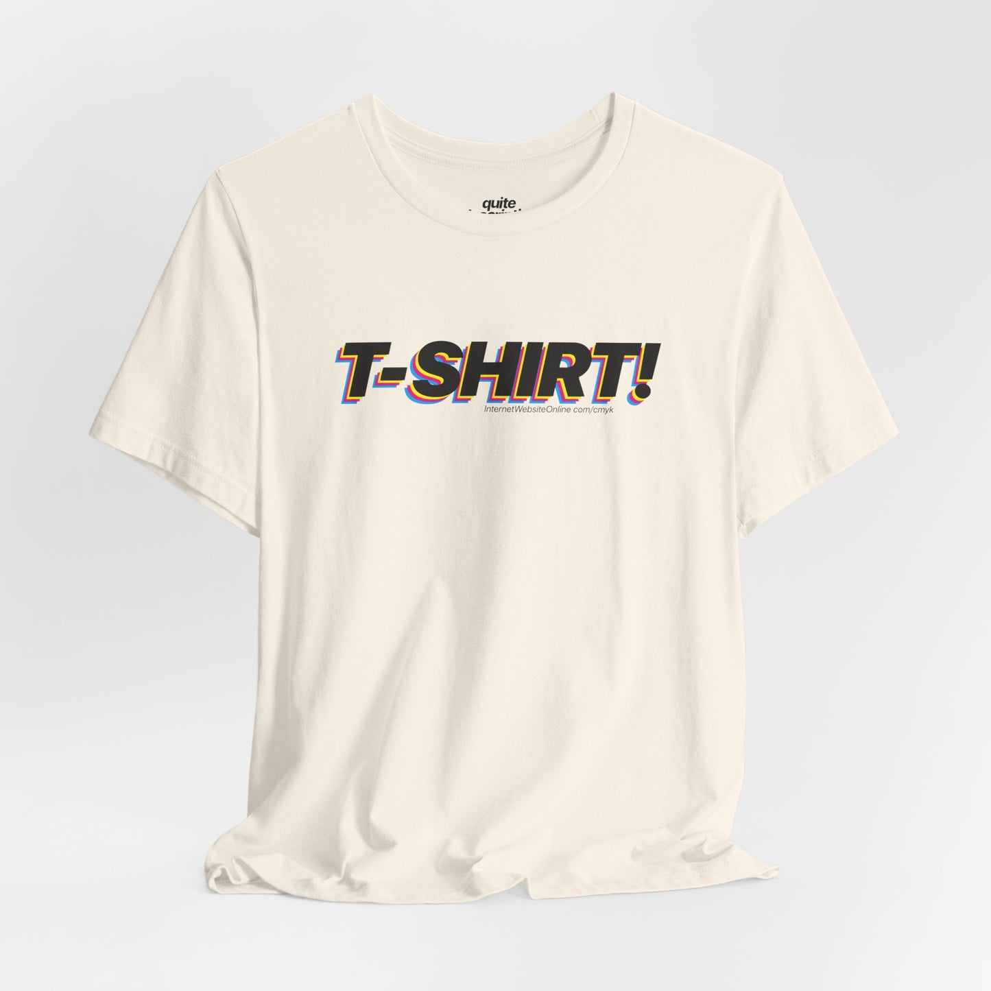 Quite Descriptive "T-Shirt" t-shit! CMYK Bold Italic Text Graphic Tee.