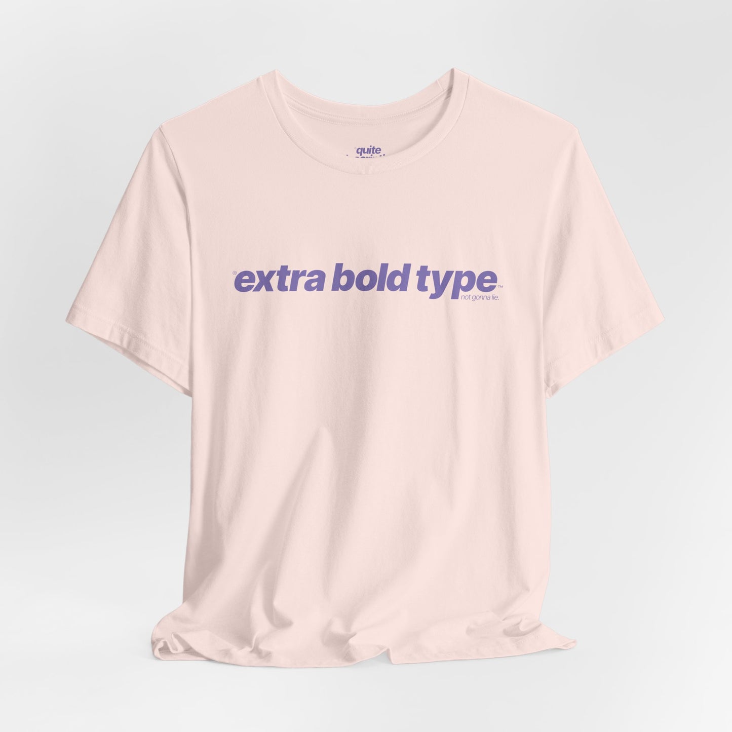 Quite Descriptive Generic Tee with Extra Bold Type™. Minimalist Typography Cozy Shirt.