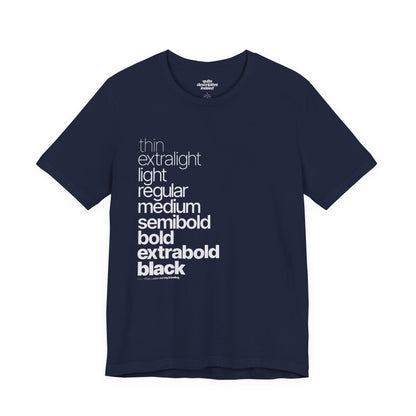 Typographical "Quite Descriptive T-Shirt" About Typography. Great Conversation Starter!