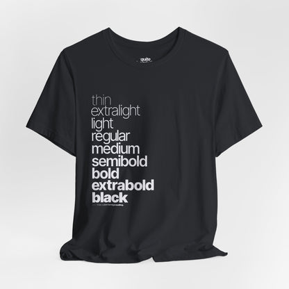 Typographical "Quite Descriptive T-Shirt" About Typography. Great Conversation Starter!