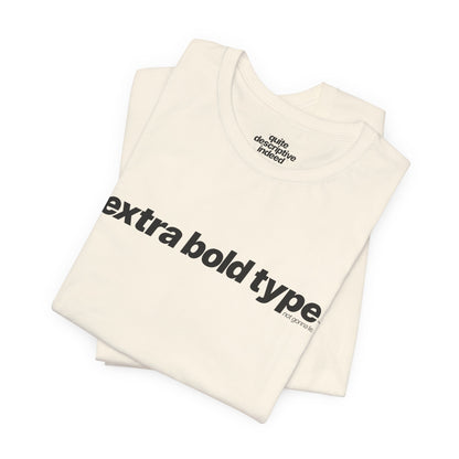 Quite Descriptive Generic Tee with Extra Bold Type™. Minimalist Typography Cozy Shirt.