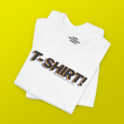 Quite Descriptive "T-Shirt" t-shit! CMYK Bold Italic Text Graphic Tee.