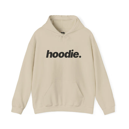 Hoodie with Quite Descriptive "hoodie" Bold Italic Text.  Unisex Heavy Blend Hooded Sweatshirt Casual Pullover.