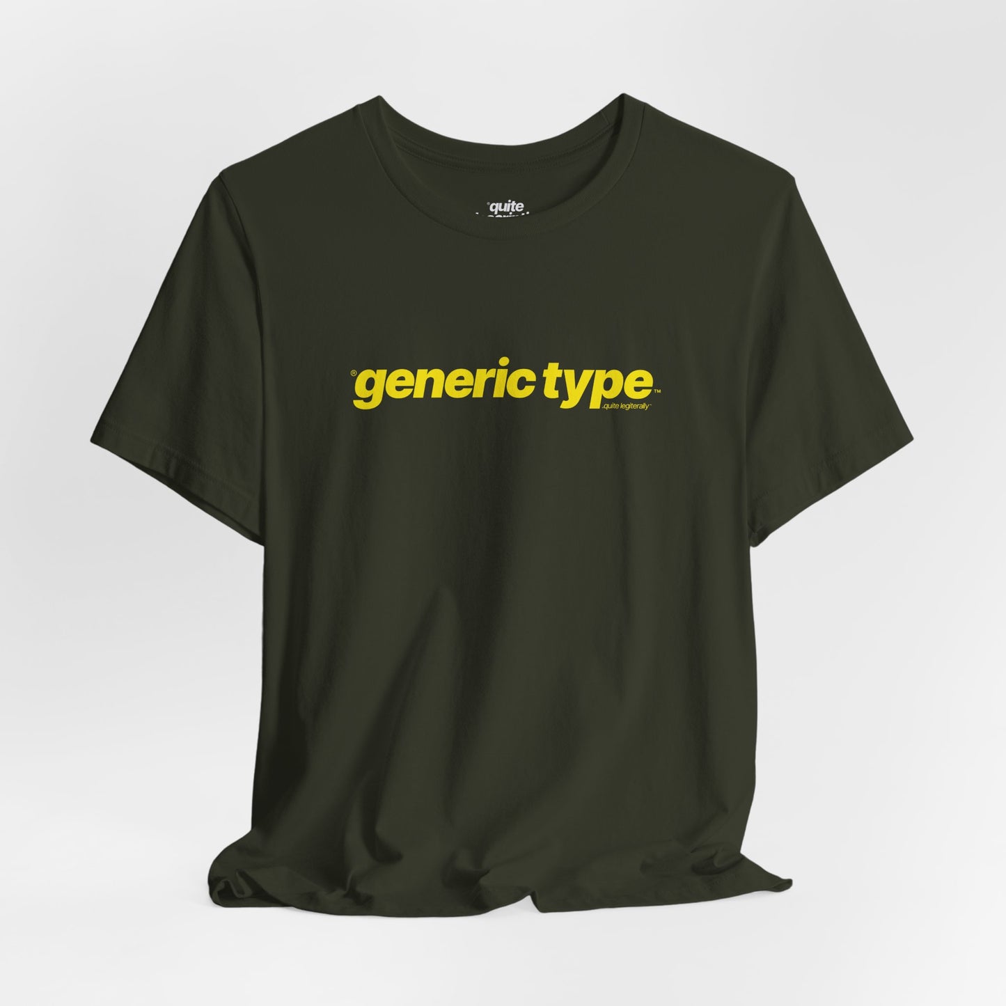 Quite Descriptive Generic Tee with Generic Type™. Minimalist Bold Italic Typography Cozy Shirt