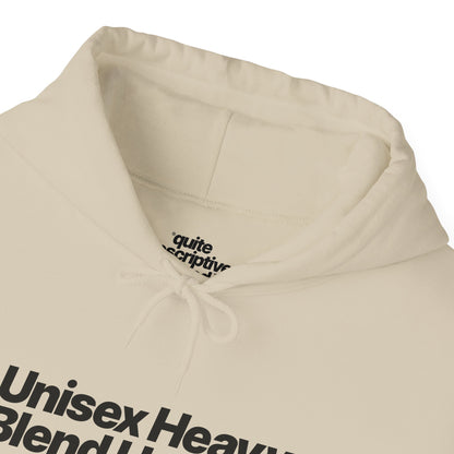 Quite Descriptive "Unisex Heavy Blend Hooded Sweatshirt" unisex heavy blend hooded sweatshirt. Simple Typography Casual Pullover.