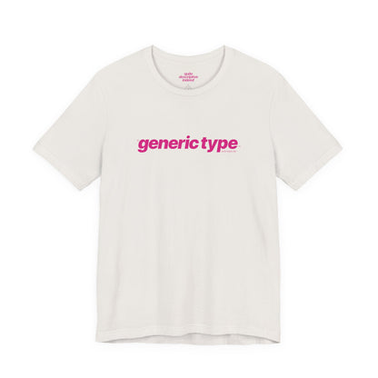 Quite Descriptive Generic Tee with Generic Type™. Minimalist Bold Italic Typography Cozy Shirt
