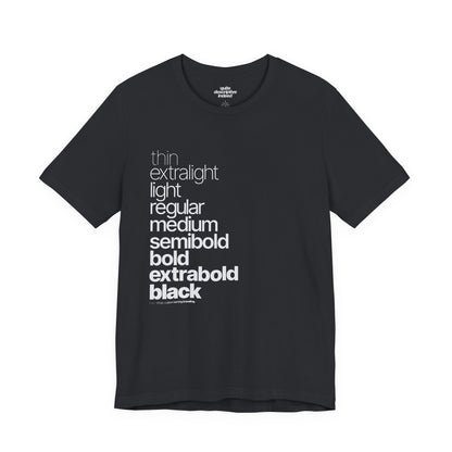 Typographical "Quite Descriptive T-Shirt" About Typography. Great Conversation Starter!
