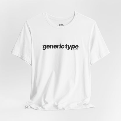 Quite Descriptive Generic Tee with Generic Type™. Minimalist Bold Italic Typography Cozy Shirt