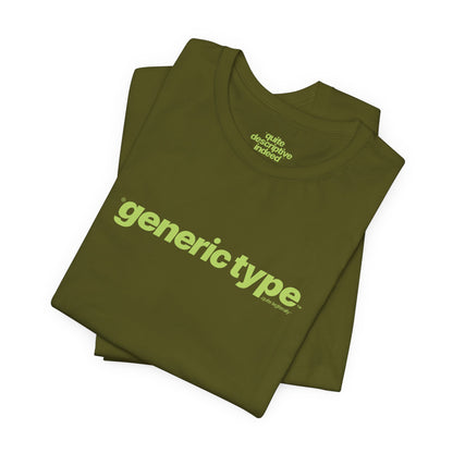 Quite Descriptive Generic Tee with Generic Type™. Minimalist Bold Italic Typography Cozy Shirt