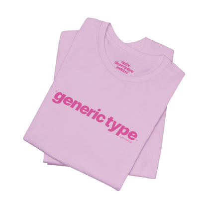 Quite Descriptive Generic Tee with Generic Type™. Minimalist Bold Italic Typography Cozy Shirt