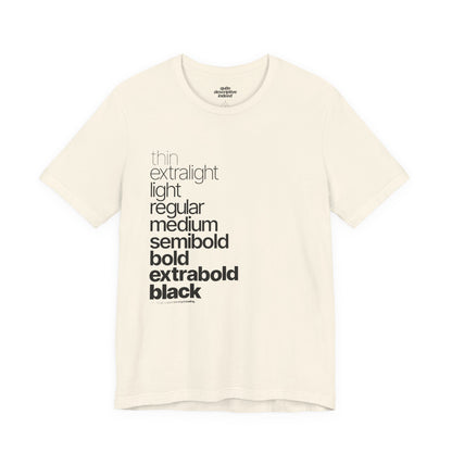 Typographical "Quite Descriptive T-Shirt" About Typography. Great Conversation Starter!