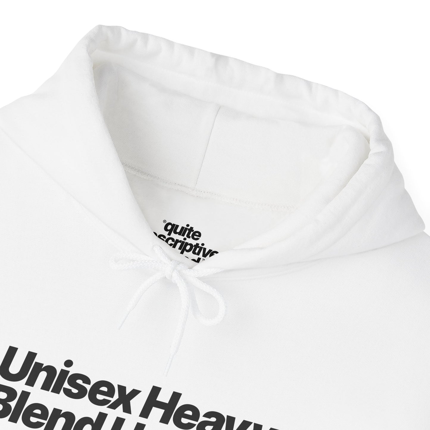 Quite Descriptive "Unisex Heavy Blend Hooded Sweatshirt" unisex heavy blend hooded sweatshirt. Simple Typography Casual Pullover.