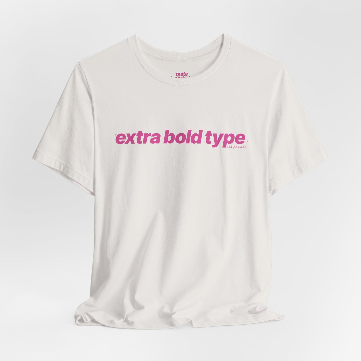 Quite Descriptive Generic Tee with Extra Bold Type™. Minimalist Typography Cozy Shirt.