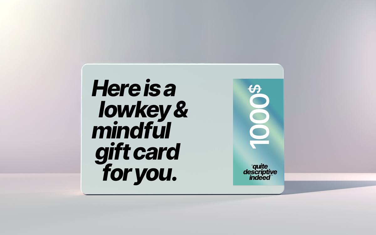 Quite Descriptive Gift Cards